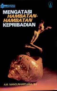 Image of Mengatasi Hambatan-Hambatan Kepribadian