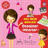 Image of Aku Ingin Menjadi Desainer Interior
