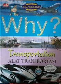 Image of Why? Alat transportasi (Transportation)