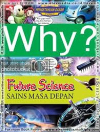 Image of Why ? Sains Masa Depan